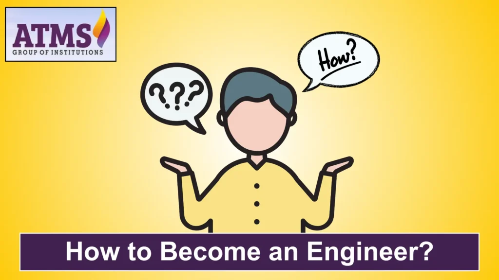 How to Become an Engineer?