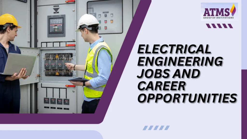 Electrical Engineering Jobs and Career Opportunities