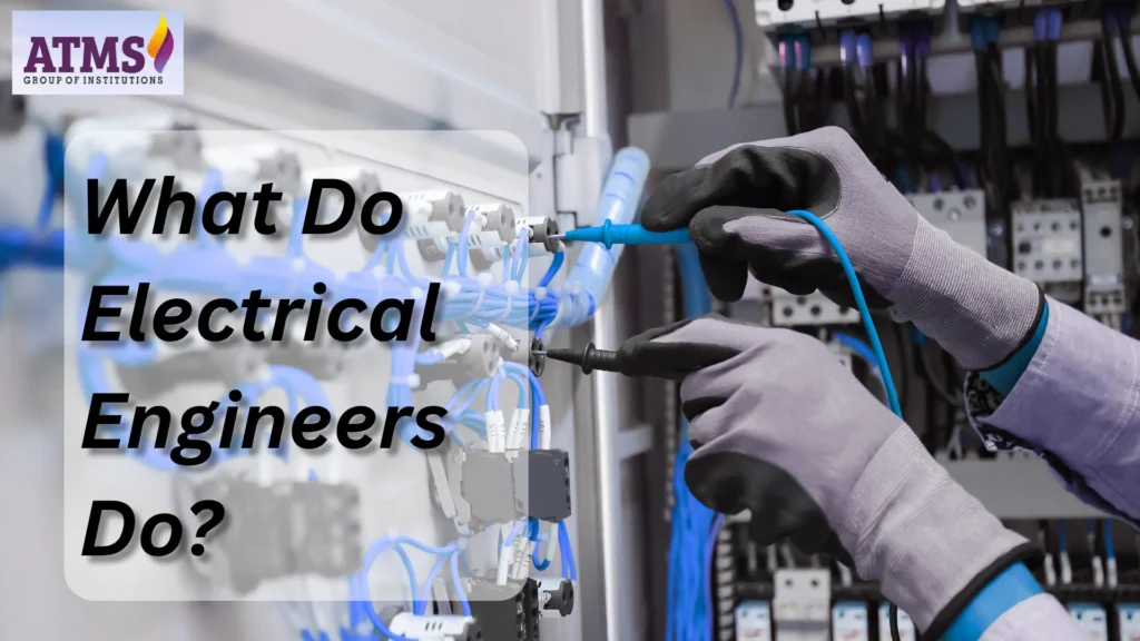 What Do Electrical Engineers Do