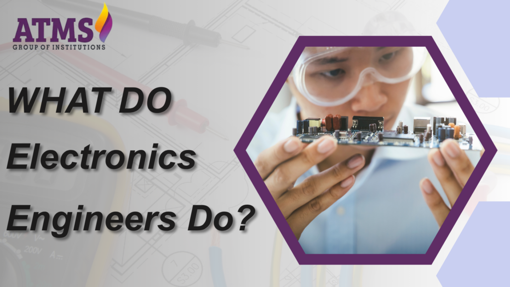What do Electronics Engineers Do