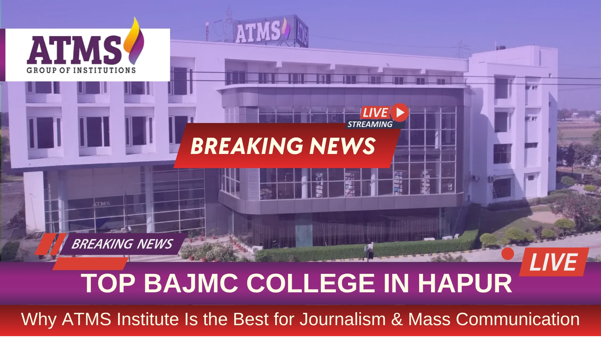 ATMS Institute campus in Hapur – Top BAJMC College in Hapur offering Journalism and Mass Communication course with modern media training and live news-style visuals.