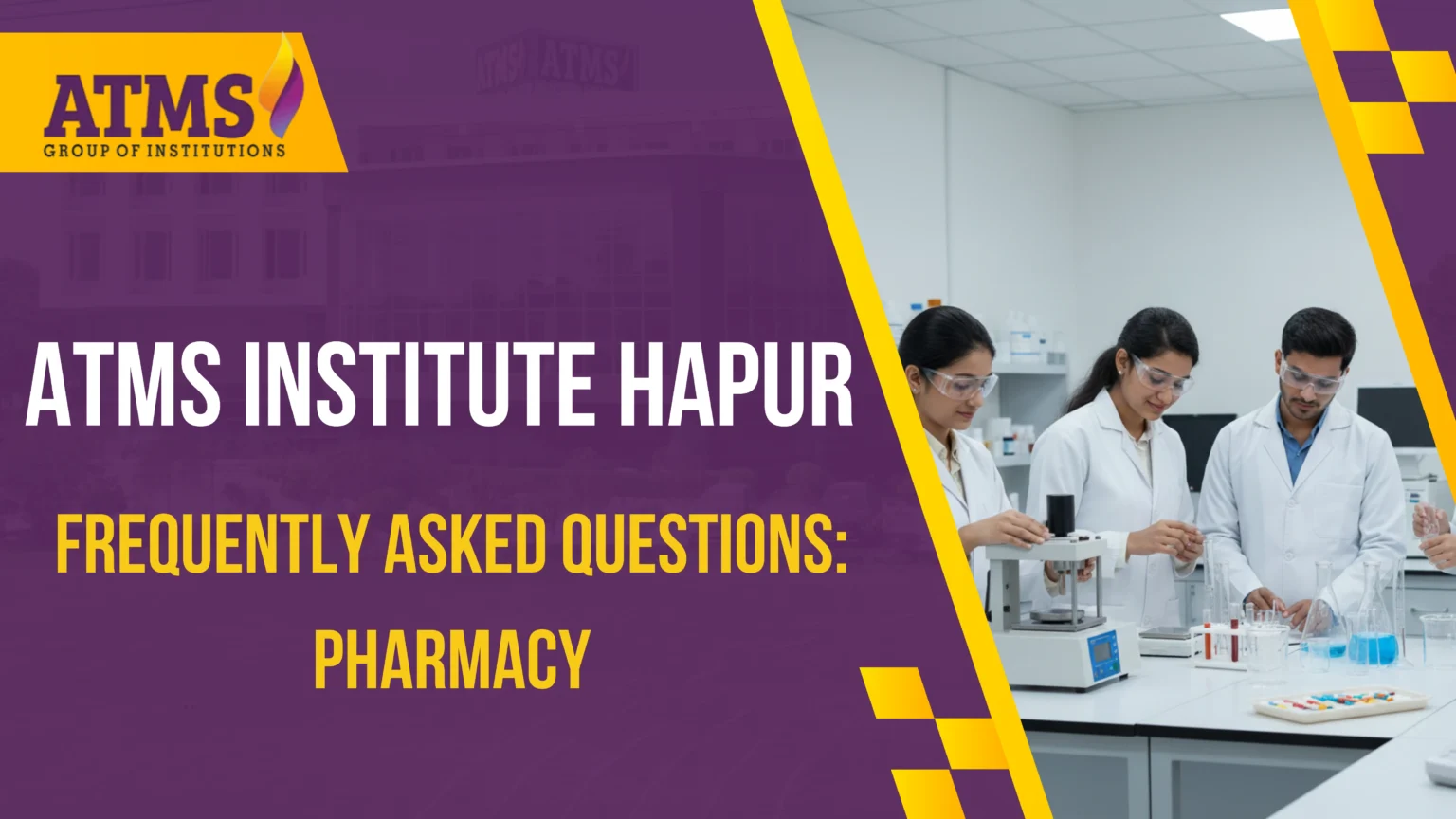 ATMS Pharmacy College Hapur students in lab for B.Pharm D.Pharm FAQ