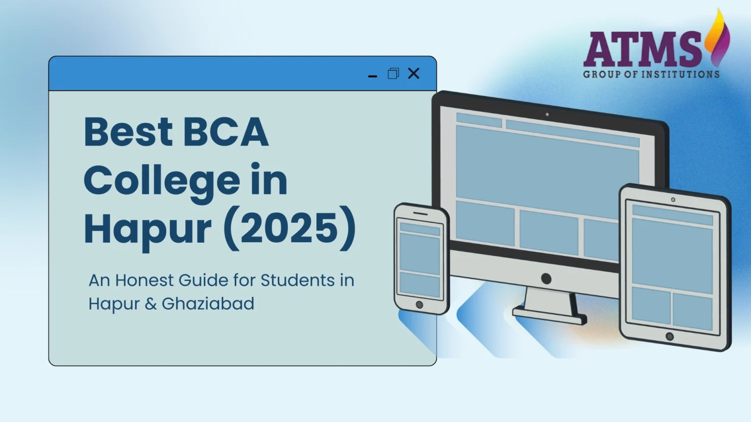 Best BCA College in Hapur (2025): An Honest Guide for Students in Hapur & Ghaziabad