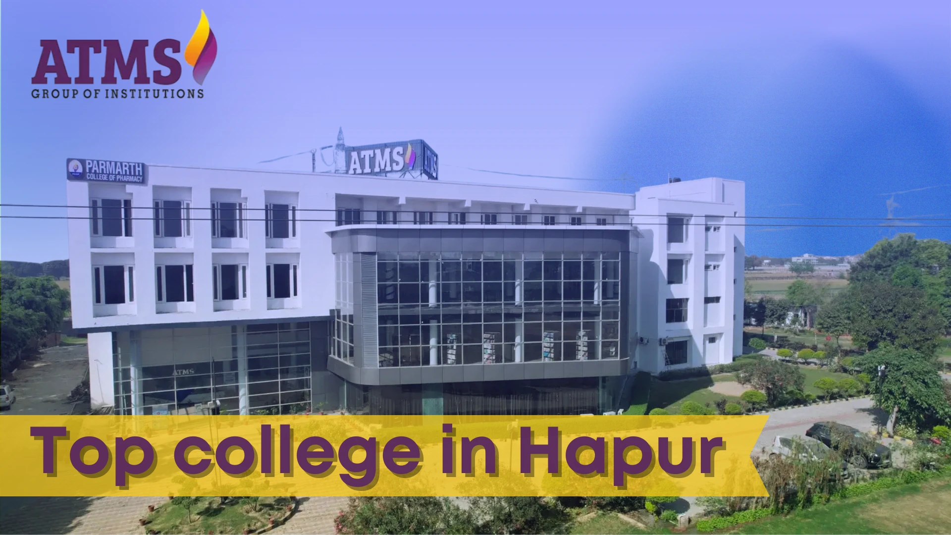 Top College In Hapur In 2025 ATMS Institute Hapur