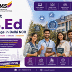 best Bachelor of Education college in Delhi ncr