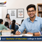 best Bachelor of Education college in Delhi NCR